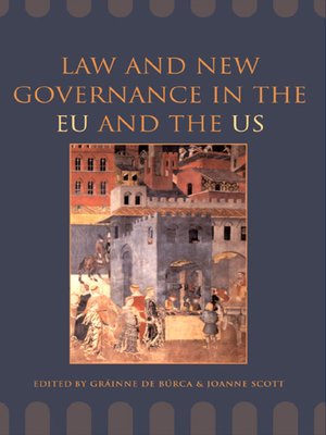 cover image of Law and New Governance in the EU and the US